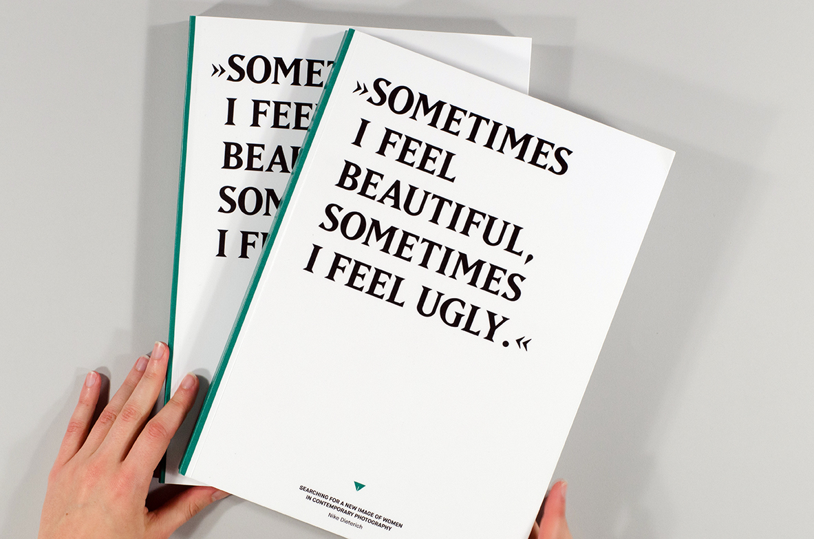 Sometimes I feel beautiful